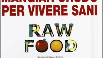 Recensine di" Mangiar crudo per vivere sani" di Renè Andreani